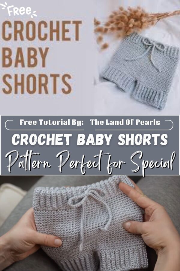 Incredible Crochet Baby Shorts Pattern Perfect for Special Moments 