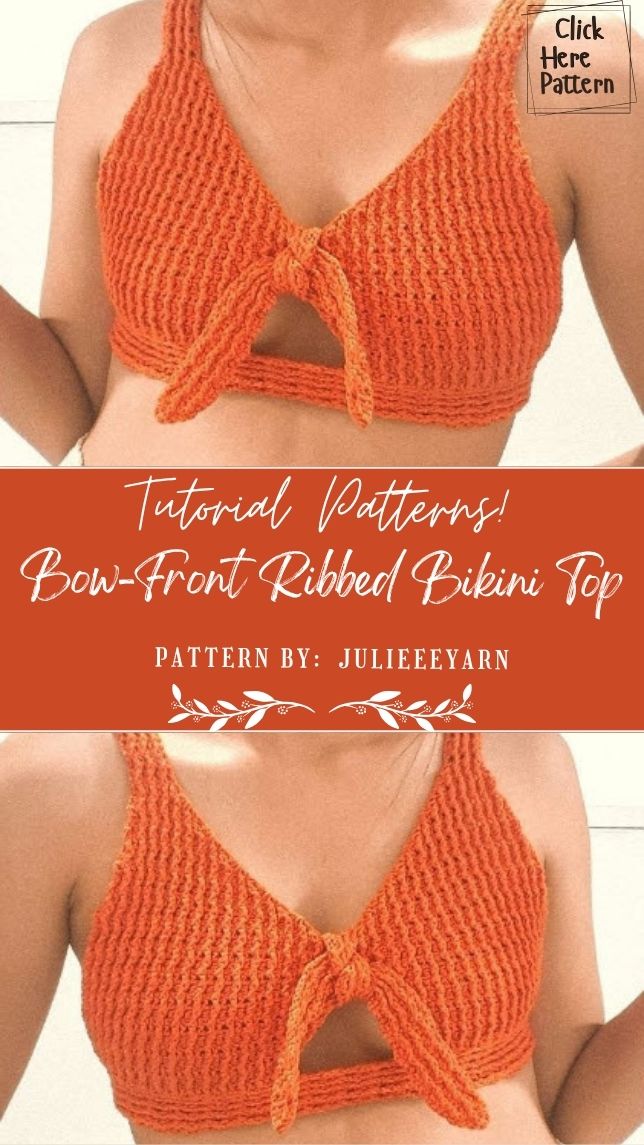 Crochet Bow-Front Ribbed Bikini Top Pattern for Beach Days