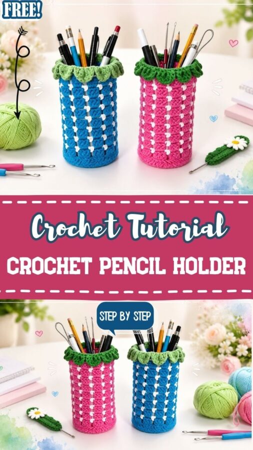 Crochet Pencil Holder Pattern for Home Office