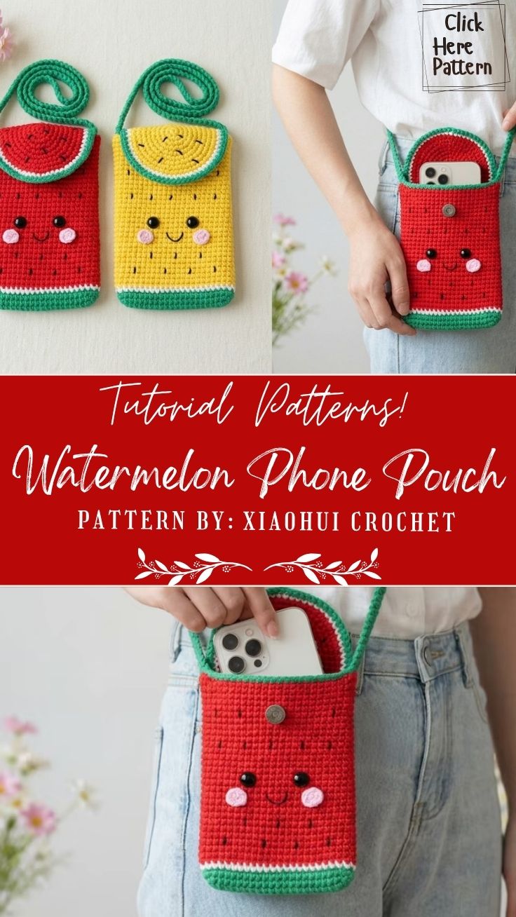 Cute Crochet Watermelon Phone Pouch Pattern for Special Outfits